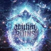 Within The Ruins- Elite - Darkside Records