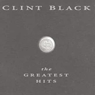 Clint Black- The Greatest Hits - Darkside Records