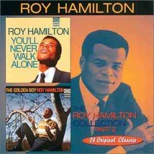 Roy Hamilton- THE ROY HAMILTON COLLECTION PART 2 : YOU'LL NEVER WALK ALONE / THE GOLDEN BOY - Darkside Records