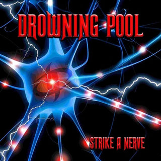 Drowning Pool- Strike A Nerve - Darkside Records