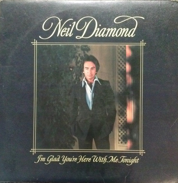 Neil Diamond- I'm Glad You're Here With Me Tonight - DarksideRecords