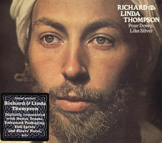 Richard & Linda Thompson- Pour Down Like Silver - DarksideRecords