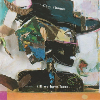 Gary Thomas- Till We Have Faces - Darkside Records