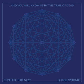 ...And You Will Know Us by the Trail of Dead - Xi: Bleed Here Now (Indie Exclusive) - Darkside Records