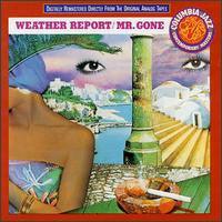 Weather Report- Mr. Gone - Darkside Records