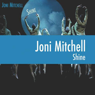 Joni Mitchell- Shine - Darkside Records