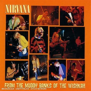 Nirvana- From the Muddy Banks of the Wishkah - Darkside Records