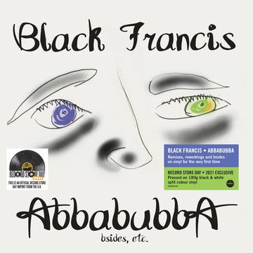 Black Francis (The Pixies)- Abbabubba  -RSD21 - Darkside Records