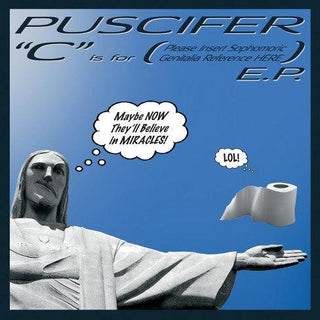 Puscifer- C Is For (Please Insert Sophomoric Genitalia Reference Here) - Darkside Records