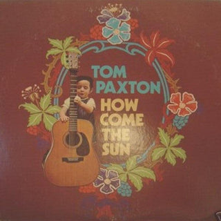 Tom Paxton- How Come The Sun - DarksideRecords