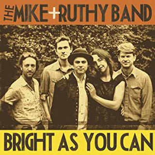 Mike & Ruthy Band- Bright As You Can - DarksideRecords