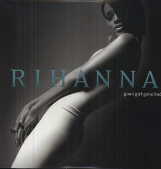 Rihanna- Good Girl Gone Bad - Darkside Records