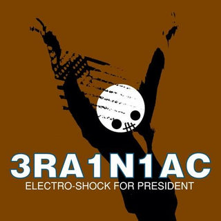 Brainiac- Electro Shock For President (EP) - Darkside Records