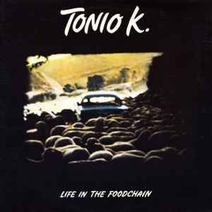 Tonio K.- Life In The Foodchain - Darkside Records