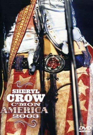 Sheryl Crow- C'Mon America 2003