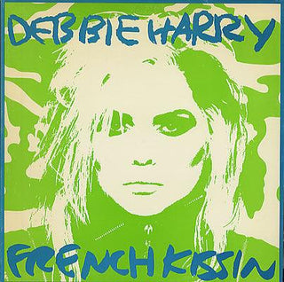 Debbie Harry- French Kissin' - Darkside Records