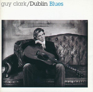 Guy Clark- Dublin Blues - Darkside Records