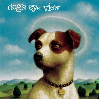 Dog's Eye View- Daisy - Darkside Records