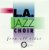 The L.A. Jazz Choir- From All Sides - Darkside Records