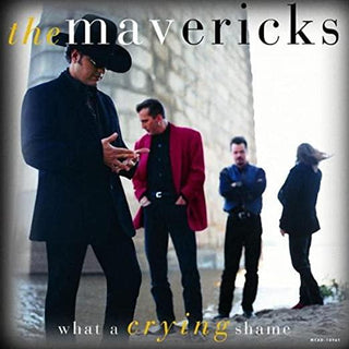 The Mavericks- What A Crying Shame - Darkside Records