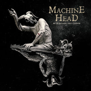 Machine Head- Of Kingdom And Crown - Darkside Records