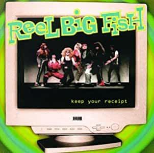 Reel Big Fish- Keep Your Receipt - Darkside Records