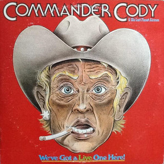 Commander Cody- We've Got A Live One Here - DarksideRecords