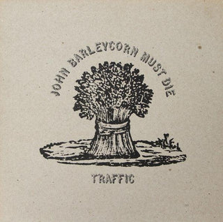 Traffic- John Barleycorn Must Die - Darkside Records
